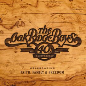 Ao - 40th Anniversary / The Oak Ridge Boys