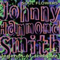 Legends Of Acid Jazz: Soul Flowers
