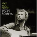 Ao - May You Never - The Very Best Of John Martyn / WE}[eB