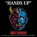 RED SPIDER̋/VO - HANDS UP feat. MINMI/BES/NG HEAD/KENTY GROSS/uM[E}/SHINGO