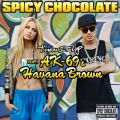 Ao - Turn It Up featD AK-69^n@iEuE / SPICY CHOCOLATE