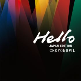 Ao - Hello -JAPAN EDITION- / Yong Pil Cho