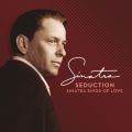 Ao - Seduction: Sinatra Sings Of Love (Deluxe Edition Remastered) / tNEVig