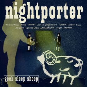 Ao - nightporter / geek sleep sheep