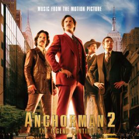 Ao - Anchorman 2: The Legend Continues - Music From The Motion Picture / @AXEA[eBXg
