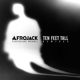 Ten Feet Tall featD Wrabel (Brennan Heart  Code Black Remix) / AtWbN