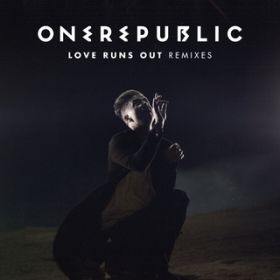 Love Runs Out (Disciples Remix) / pubN