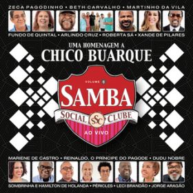 Ao - Samba Social Clube Volume 6 - Chico (Live) / @AXEA[eBXg