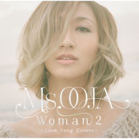Ao - WOMAN 2 `Love Song Covers` / Ms.OOJA