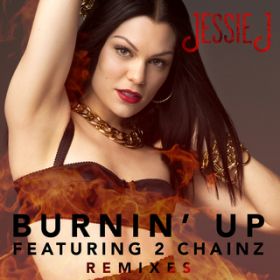 Ao - Burnin' Up feat. 2 Chainz (Remixes) / WFV[EWFC