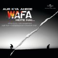 Ao - Aur Kya Ahede Wafa Hote Hain / @AXEA[eBXg