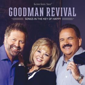 I Wouldn't Take Nothing For My Journey / Goodman Revival