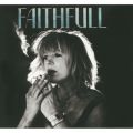 Ao - Faithfull: A Collection Of Her Best Recordings / }AkEtFCXt