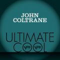 Ao - John Coltrane: Verve Ultimate Cool / WERg[