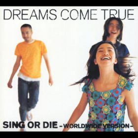 YES, I DID (KING MIX WDWDVD) / DREAMS COME TRUE