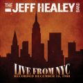 Ao - Live From NYC (Live At The Bottom Line, New York, NY ^ 1988) / The Jeff Healey Band