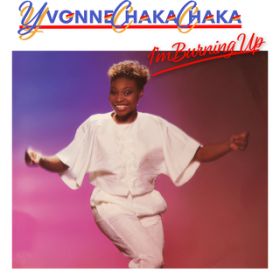 Ao - I'm Burning Up / Yvonne Chaka Chaka