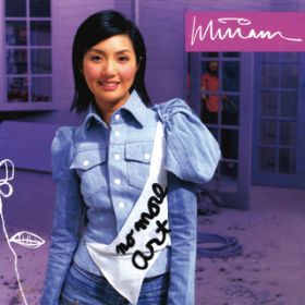 Zhao Xiang Ben Zi (Album Version) / Miriam Yeung