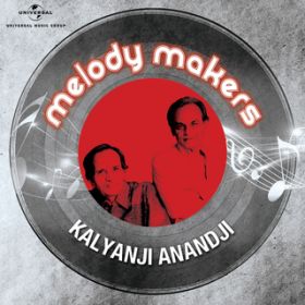 Ao - Melody Makers - Kalyanji Anandji / @AXEA[eBXg