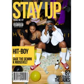 Stay Up featD Sage The Gemini^KD Roosevelt / Hit-Boy
