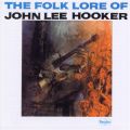 Ao - The Folk Lore Of John Lee Hooker / WE[EtbJ[