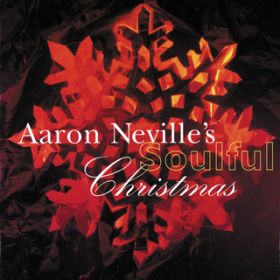 Ao - Aaron Neville's Soulful Christmas / A[ElB