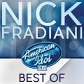 Ao - American Idol Season 14: Best Of Nick Fradiani / Nick Fradiani