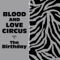 BLOOD AND LOVE CIRCUS