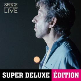 Ao - Casino de Paris 1985 (Super Deluxe Edition ^ Live) / Serge Gainsbourg