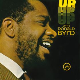 Ao - Up With Donald Byrd / hihEo[h