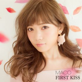 アルバム - FIRST KISS / MACO