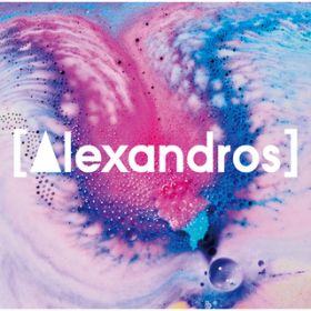 In your face / [Alexandros]