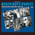 アルバム - The Beach Boys’ Party! Uncovered And Unplugged / The Beach Boys