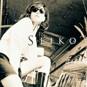 SHOW ME HOW IT FEELS / SEIKO