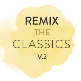 Ao - Remix The Classics (Vol. 2) / @AXEA[eBXg
