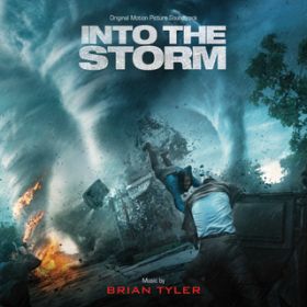 Ao - Into The Storm (Original Motion Picture Soundtrack) / uCAE^C[