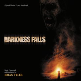 Ao - Darkness Falls (Original Motion Picture Soundtrack) / uCAE^C[