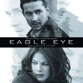 Ao - Eagle Eye (Original Motion Picture Soundtrack) / uCAE^C[