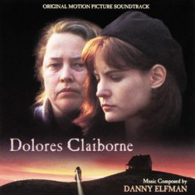 Ao - Dolores Claiborne (Original Motion Picture Soundtrack) / _j[ Gt}