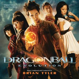 Ao - Dragonball: Evolution (Original Motion Picture Soundtrack) / uCAE^C[