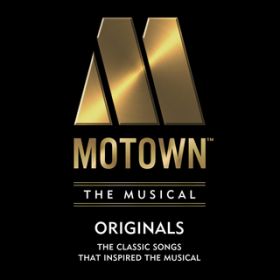Ao - Motown The Musical: 40 Classic Songs That Inspired the Musical! / @AXEA[eBXg