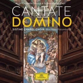 Ao - Cantate Domino - La Cappella Sistina e la musica dei Papi / VXeB[iq̑^}bVEpxb
