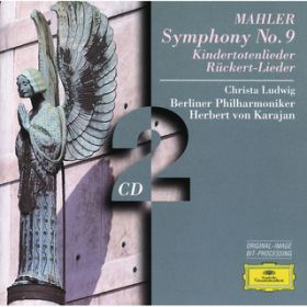 Ao - Mahler: Symphony NoD9; Kindertotenlieder; Ruckert-Lieder / xEtBn[j[ǌyc^wxgEtHEJ