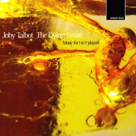 Talbot: The Dying Swan (suite), for piano trio - 2 / Wr[E^{bg/Jonathan Carney/tBbvEVFp[h