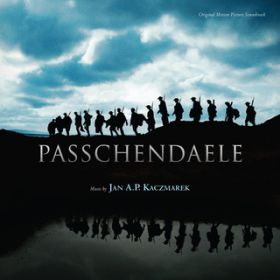 Ao - Passchendaele (Original Motion Picture Soundtrack) / Jan A.P. Kaczmarek