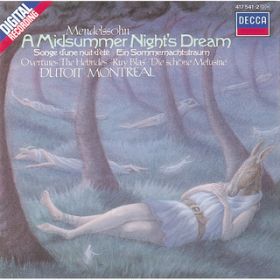 Mendelssohn: A Midsummer Night's Dream, Incidental Music, OpD 61, MWV M 13 - NoD 7 Notturno / gI[yc/VEfg