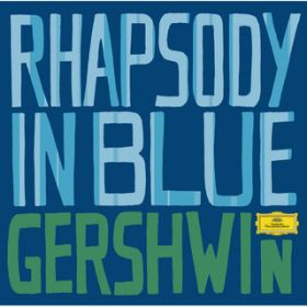 Gershwin: LbgtBbVEE - 4  nP[ / VJSyc/WFCYE@C