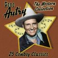 Ao - The Western Collection: 25 Cowboy Classics / Gene Autry