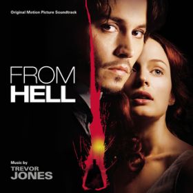Ao - From Hell (Original Motion Picture Soundtrack) / g@[EW[Y