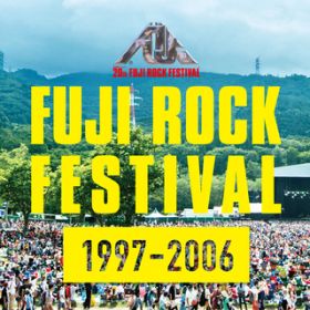 Ao - FUJI ROCK FESTIVAL 20TH ANNIVERSARY COLLECTION (1997 - 2006) / @AXEA[eBXg